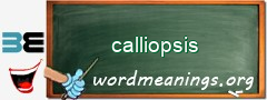 WordMeaning blackboard for calliopsis